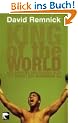 King of the World: Der Aufstieg des Cassius Clay oder Die Geburt des Muhammad Ali
