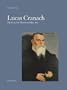 The Paintings of Lucas Cranach