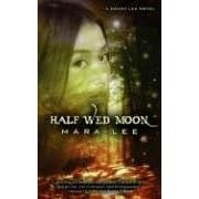 Half Wed Moon