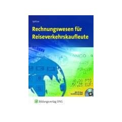 Rechnungswesen f�r Reiseverkehrskaufleute. Lehr-/Fachbuch