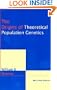 The Origins of Theoretical Population Genetics