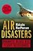 Air Disasters: Dramatic Black Box Flight Recordings
