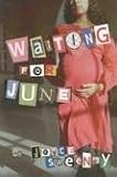 Waiting for June