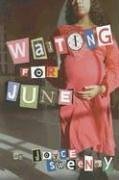 Waiting for June