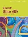 Microsoft Office 2007 Illustrated Introductory, Windows Vista Edition: Illustrated Introductory&sbquo; Windows Vista Edition
