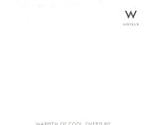Warmth of Cool_Overture (W Hotels)