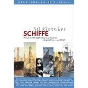 50 Klassiker Schiffe: Von der Arche Noah bis zur Cap Anamur