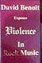 David Benoit Exposes Violence in Rock Music