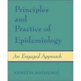 Principles and Practice of Epidemiology: An Engaged Approach
