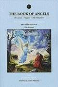 The Book of Angels: Dreams, Signs, Meditation--The Hidden Secrets under Angelology in The Books Store