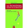 Den Schl�ssel kannst du ja behalten: Was kommt, wenn die Kinder ausziehen