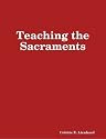Teaching the Sacraments