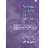 Economic principles for education : theory and evidence