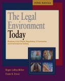 The Legal Environment Today (with 2007 Online Legal Research Guide)