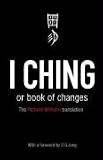 I Ching or Book of Changes (Arkana)