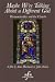 Maybe We're Talking about a Different God: Homosexuality and the Church - Academic Version w/ PPR