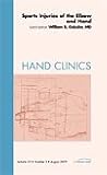 Sports Injuries of the Elbow and Hand, An Issue of Hand Clinics (The Clinics: Orthopedics)