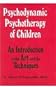 Psychodynamic Psychotherapy of Children