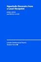 Hyperbolic Geometry from a Local Viewpoint (London Mathematical Society Student Texts)