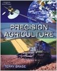 Precision Agriculture by Terry Brase