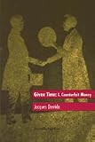 Given Time: I.  Counterfeit Money (Given Time)