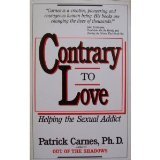 Contrary to Love: Helping the Sexual Addict