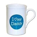 I Love My Daddy Mug