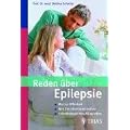 Reden �ber Epilepsie: Mut zur Offenheit, Wen Sie informieren sollten, Selbstbewusst den Alltag leben