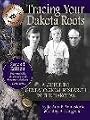 Tracing Your Dakota Roots: A Guide to Genealogical Research in the Dakotas