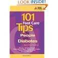 101 Foot Care Tips for People with Diabetes by Jessie H. Ahroni, Neil M. Scheffler, and American Diabetes Association