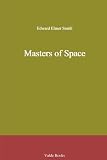 Masters of Space