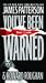 Books : You've Been Warned
