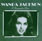 Wanda Jackson -  I Remember Elvis