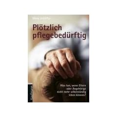 Pl�tzlich pflegebed�rftig