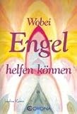 Wobei Engel helfen k�nnen