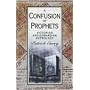 A Confusion of Prophets