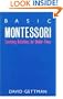 Basic Montessori: Learning Activities For Under-Fives