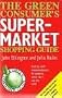 Green Consumer's Supermarket Guide