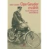 Opa Geuder erz�hlt...: Aus der Anfangszeit des Motorradfahrens