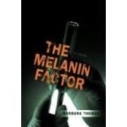 The Melanin Factor