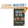 History on Trial: My Day in Court with a Holocaust Denier (P.S.)