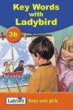 Key Words: 3b Boys and girls