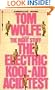 The Electric Kool-Aid Acid Test