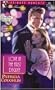 Love In The First Degree (Romantic Traditions) (Silhouette Intimate Moments)