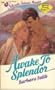Awake To Splendor (Silhouette Intimate Moments)