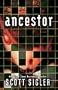 Ancestor: A Novel [Hardcover]
