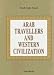 Arab Travellers and Western Civilization