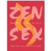 Zen Sex: The Way of Making Love by Sudo, Philip T. [HarperOne, 2005] (Paperback) [Paperback]