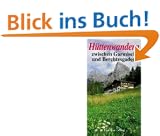 H�ttenwandern zwischen Garmisch und Berchtesgaden