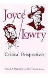Joyce/Lowry: Critical Perspectives
